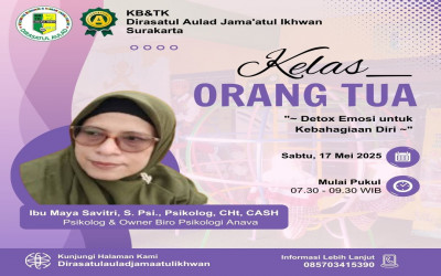 KELAS ORANG TUA KB-TK DIRASATUL AULAD JAMA'ATUL IKHWAN SURAKARTA