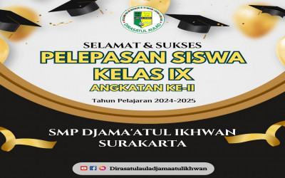 PELEPASAN SISWA KELAS IX SMP JAMA'ATUL IKHWAN
